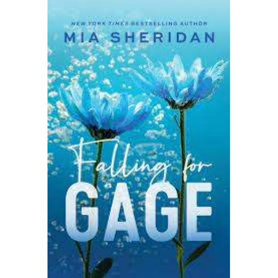 FALLING FOR GAGE PB - MIA SHERIDAN