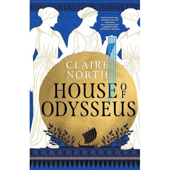 HOUSE OF ODYSSEUS PB - CLAIRE NORTH