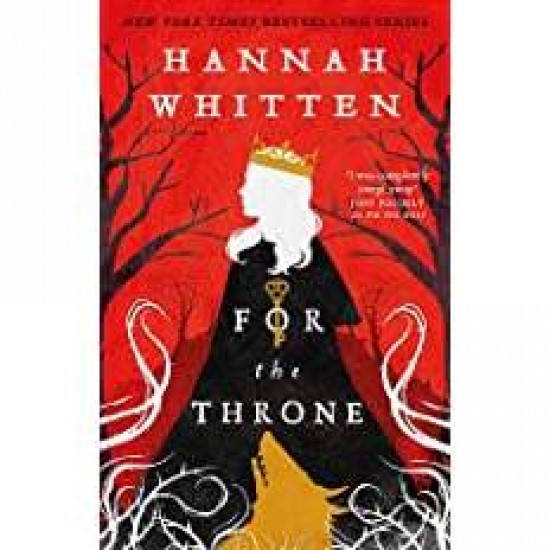 FOR THE THRONE - HANNAH WHITTEN