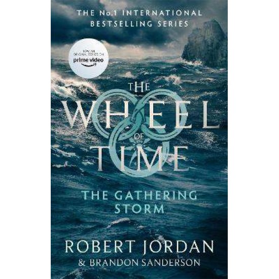 THE WHEEL OF TIME 12: THE GATHERING STORM - ROBERT JORDAN-BRANDON SANDERSON