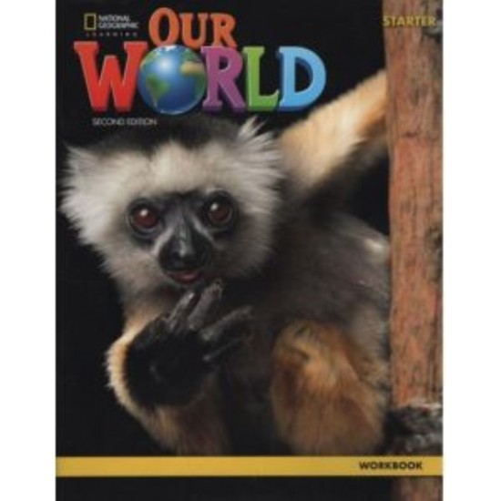 OUR WORLD STARTER WB - AMER. ED 2ND ED - DIANE PINKLEY