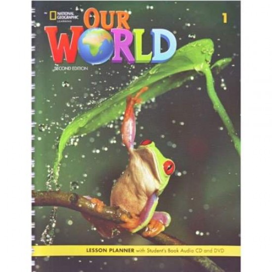 OUR WORLD 1 LESSON PLANNER - BRE 2ND ED - DIANE PINKLEY-GABRIELLE PRITCHARD