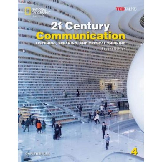 21ST CENTURY COMMUNICATION 4 SB ( + SPARK) : LISTENING, SPEAKING AND CRITICAL THINKING 2ND ED - Christien Lee - 2023