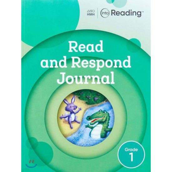 INTO READING READ AND RESPOND JOURNAL GRADE 1 SOFTCOVER - 