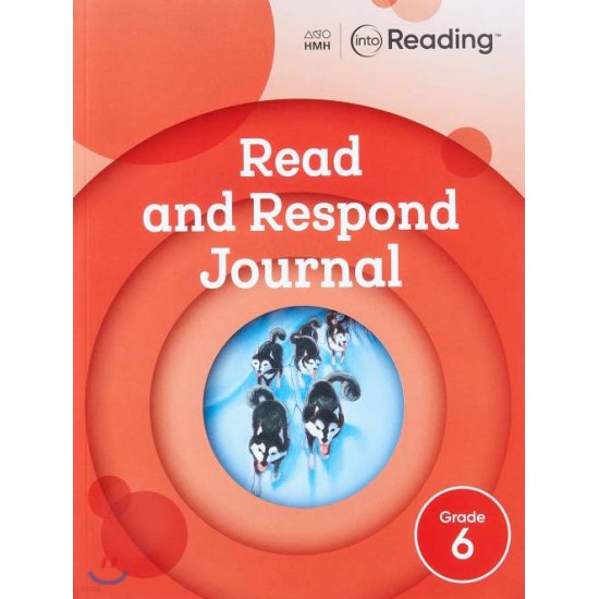 INTO READING READ AND RESPOND JOURNAL GRADE 6 SOFTCOVER - 