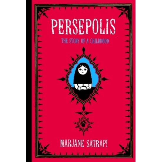 PERSEPOLIS : THE STORY OF A CHILDHOOD PB - Marjane Satrapi