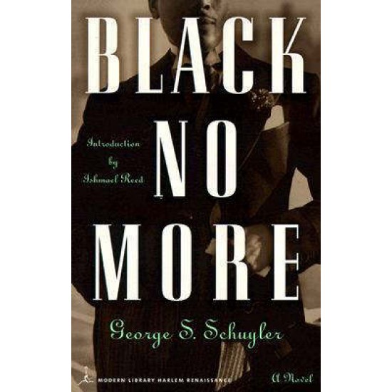 BLACK NO MORE PB - GEORGE S. SCHUYLER