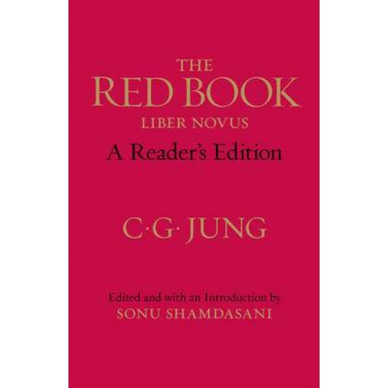 THE RED BOOK: A READER'S EDITION CLOTH BOOK - C. G. JUNG-SONU SHAMDASANI-SONU SHAMDASANI-JOHN PECK