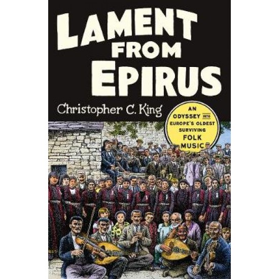 LAMENT FROM EPIRUS HC - CHRISTOPHER C. KING