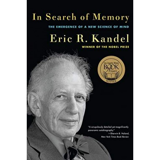 IN SEARCH OF MEMORY : THE EMERGENCE OF A NEW SCIENCE OF MIND PB -  ERIC R. KANDEL