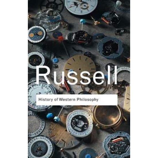 HISTORY OF WESTERN PHILOSOPHY  PB - BERTRAND RUSSELL