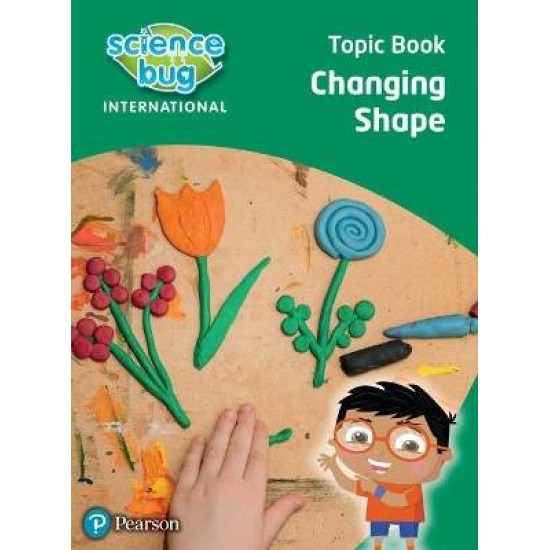 SCIENCE BUG INTERNATIONAL YEAR 2: CHANGING SHAPE - DEBORAH HERRIDGE-TANYA SHIELDS