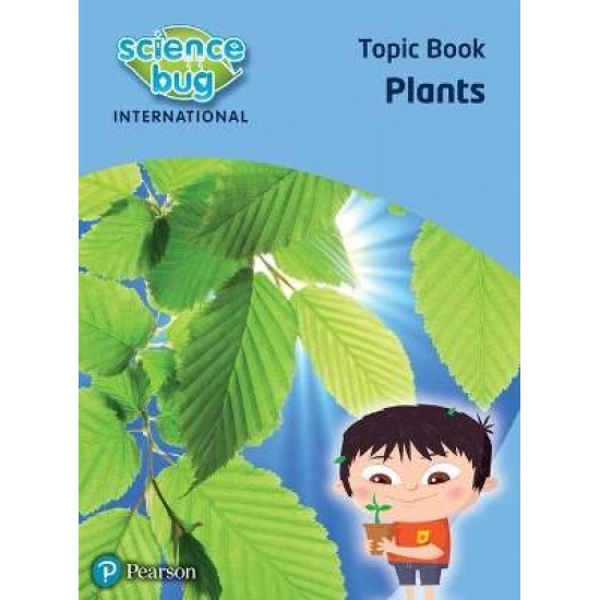 SCIENCE BUG INTERNATIONAL YEAR 1: PLANTS - ELEANOR ATKINSON-DEBORAH HERRIDGE