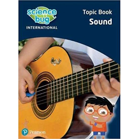 SCIENCE BUG INTERNATIONAL YEAR 4: SOUND - DEBBIE ECCLES-DEBORAH HERRIDGE