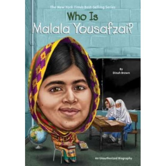 WHO IS MALALA YOUSAFZAI? - DINAH BROWN-WHO HQ-ANDREW THOMSON - 2015