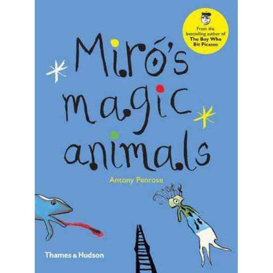 MIRO'S MAGIC ANIMALS  HC - ANTONY PENROSE