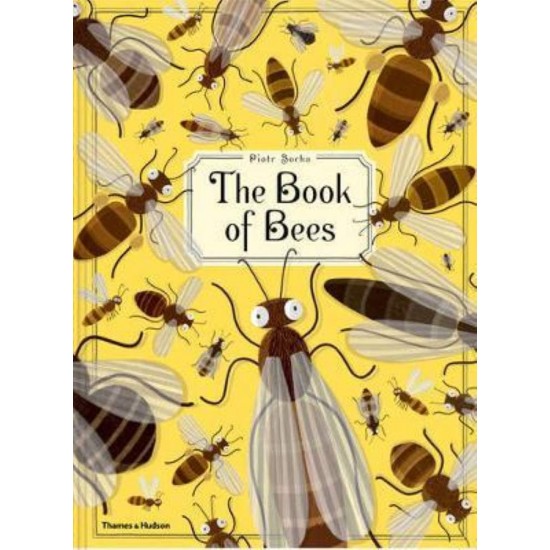 THE BOOK OF BEES HC - PIOTR SOCHA-WOJCIECH GRAJKOWSKI - 2016