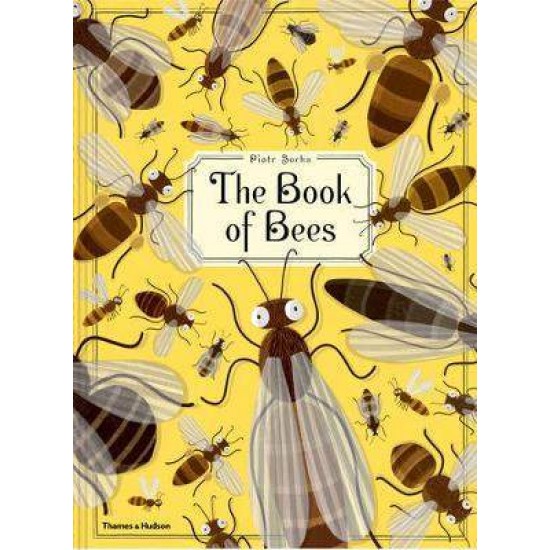 THE BOOK OF BEES HC - PIOTR SOCHA-WOJCIECH GRAJKOWSKI - 2016