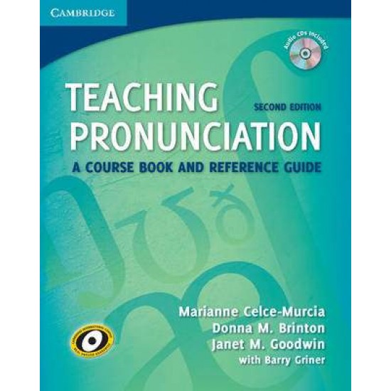 TEACHING PRONUNCIATION - MARIANNE CELCE-MURCIA-DONNA M. BRINTON-JANET M. GOODWIN-BARRY GRINER