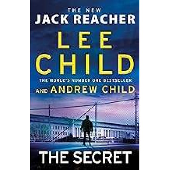 THE SECRET : JACK REACHER, BOOK 28 PB - LEE CHILD