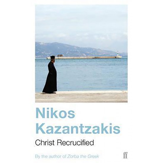 CHRIST RECRUCIFIED PB - NIKOS KAZANTZAKIS - 2001