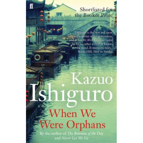 WHEN WE WERE ORPHANS PB B FORMAT - KAZUO ISHIGURO