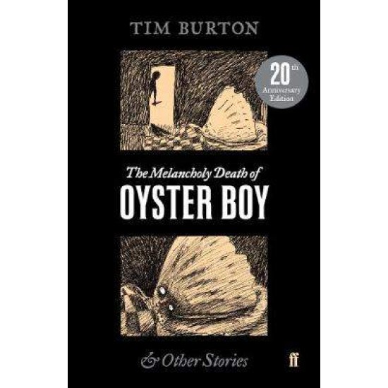 MELANCHOLY DEATH OF OYSTER BOY PB - TIM BURTON