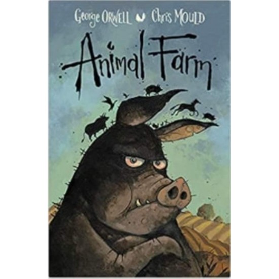 ANIMAL FARM - George Orwell-Chris Mould - 2022