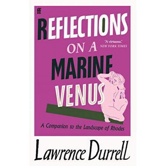 REFLECTIONS ON A MARINE VENUS PB A - LAWRENCE DURRELL