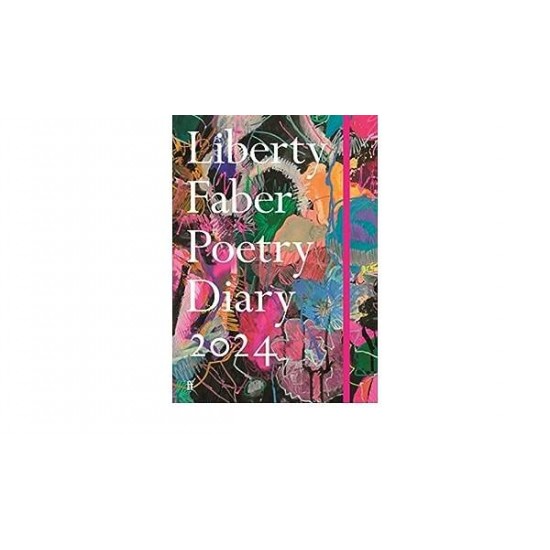 LIBERTY FABER POETRY DIARY 2024 - VARIOUS POETS