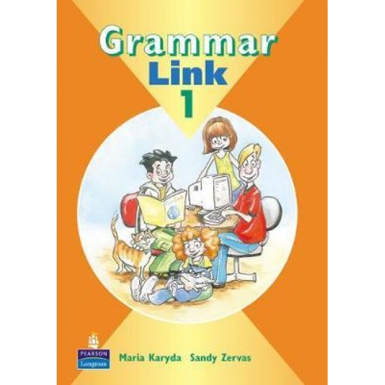 GRAMMAR LINK 1 - MARIA KARYDA, SANDY ZERVAS