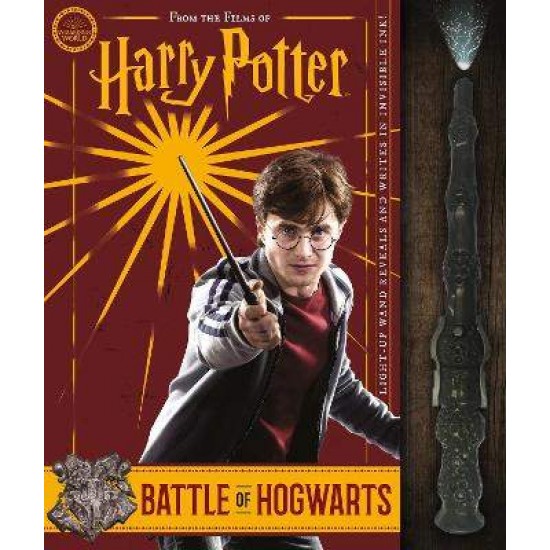 THE BATTLE OF HOGWARTS AND THE MAGIC USED TO DEFEND IT (HARRY POTTER) HC - Scholastic-Daphne Pendergrass-Cala Spinner-