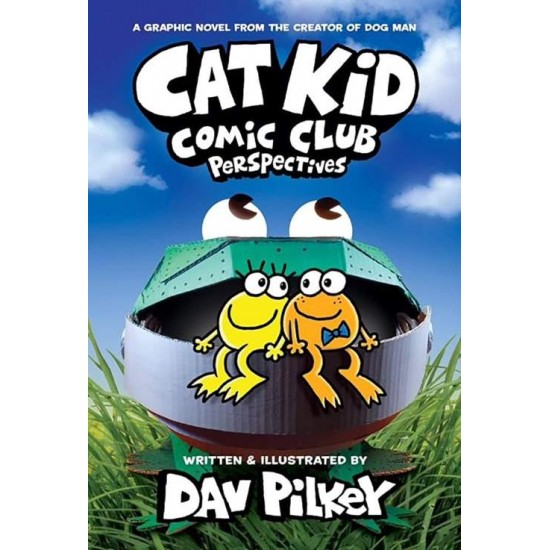 CAT KID COMIC CLUB 2: FROM THE CREATOR OF DOG MAN PB - Dav Pilkey-Dav Pilkey