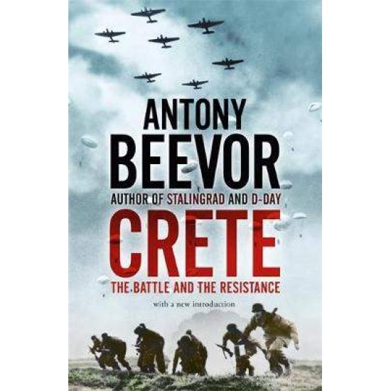 CRETE THE BATTLE AND THE RESISTANCE PB B FORMAT - ANTONY BEEVOR