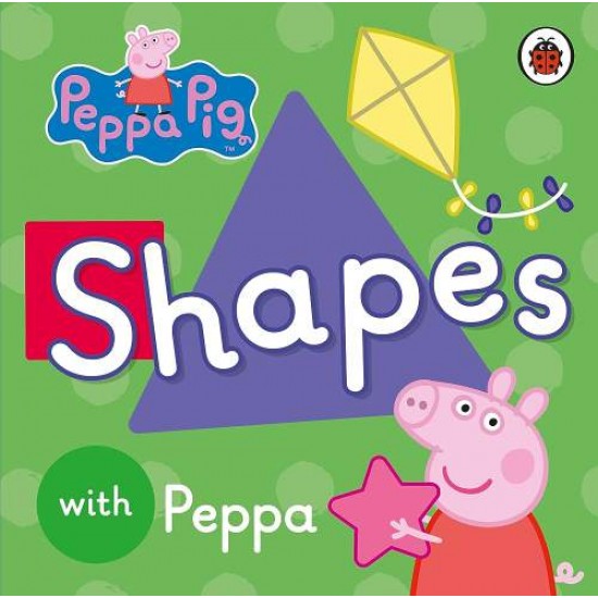 PEPPA PIG: SHAPES BOARD BOOK - 