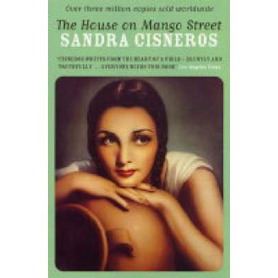 THE HOUSE ON MANGO STREET PB B FORMAT - SANDRA CISNEROS