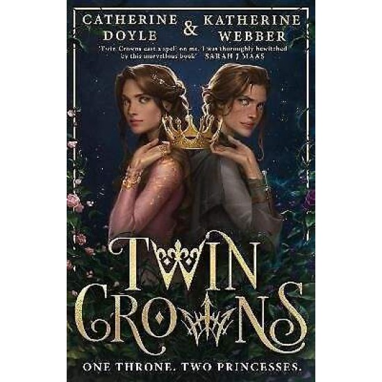 TWIN CROWNS :BOOK 1 - KATHERINE WEBBER