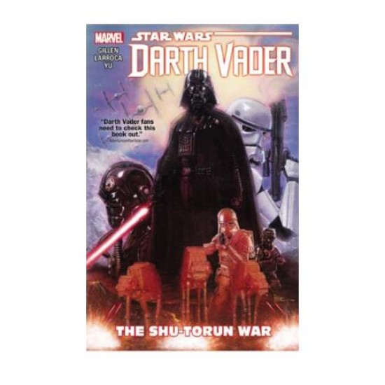 STAR WARS: DARTH VADER VOL. 3 - THE SHU-TORUN WAR   PB - GILLEN, KIERON & LARROCA, SALVADOR