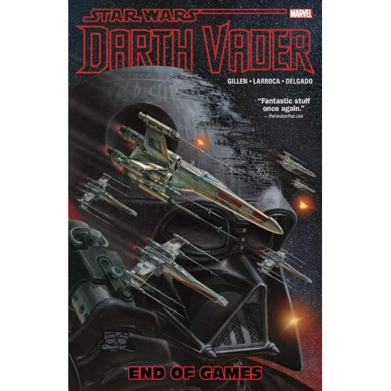 STAR WARS: DARTH VADER VOL. 4 - END OF GAMES    PB - GILLEN, KIERON & LARROCA, SALVADOR