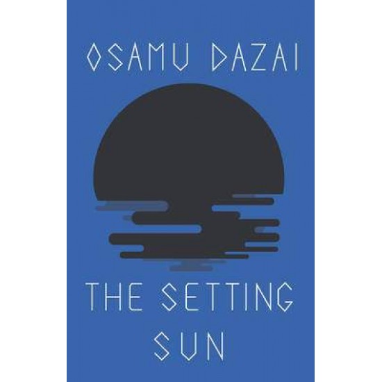 SETTING SUN PB - OSAMU DAZAI-DONALD KEENE