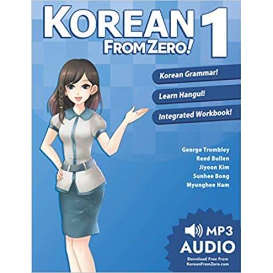 KOREAN FROM ZERO! 1 - GEORGE TROMBLEY, REED BULLEN-SUNHEE BONG