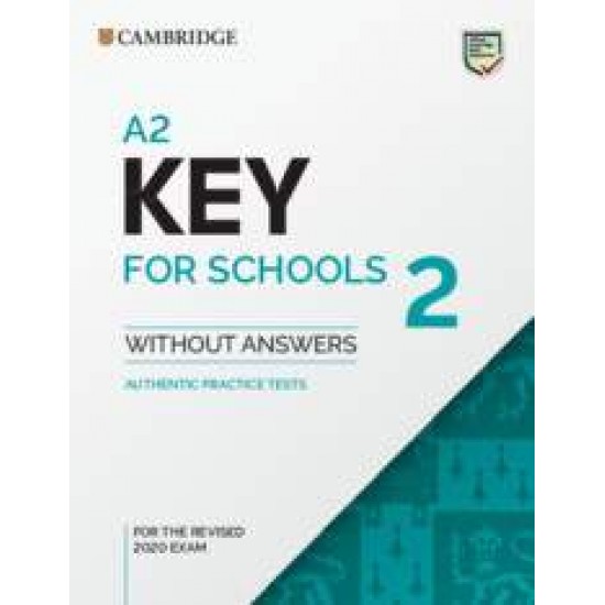 CAMBRIDGE KEY ENGLISH TEST FOR SCHOOLS 2 SB (FOR THE REVISED EXAM FROM 2020) - 