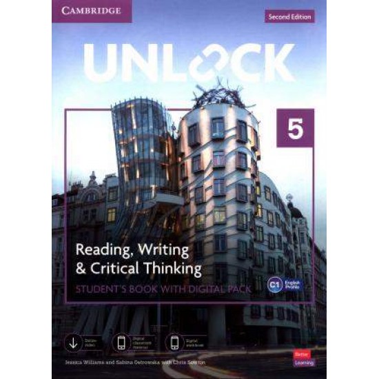 UNLOCK 5 REDING, WRITING & CRITICAL THINKING STUDENT'S BOOK WITH DIGITAL PACK - JESSICA WILLIAMS-SABINA OSTROWSKA-CHRIS SOWTON