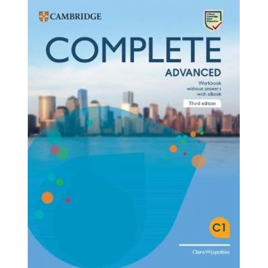 COMPLETE ADVANCED WB (+ E-BOOK) WO/A 3RD ED - CLAIRE WIJAYATILAKE