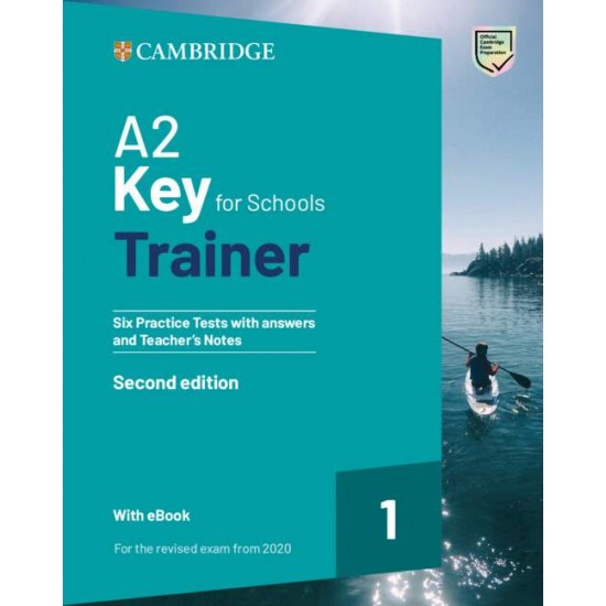 CAMBRIDGE KEY FOR SCHOOLS 1 A2 TRAINER (+ DOWNLOADABLE RESOURCES + EBOOK) W/A - 