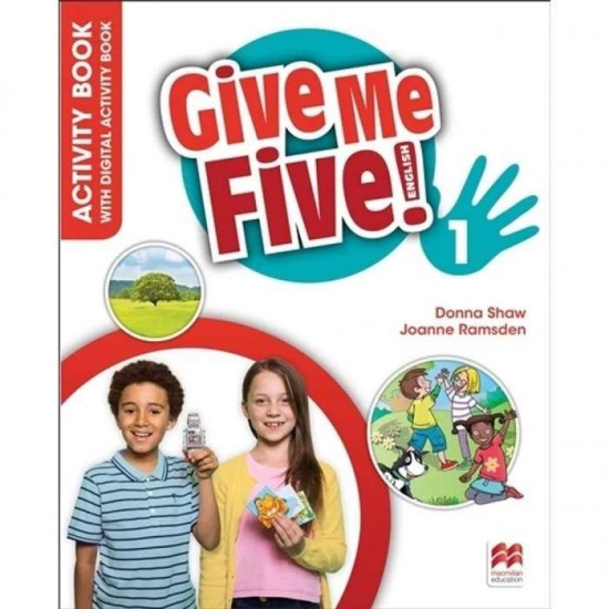 GIVE ME FIVE! 1 ACTIVITY BOOK (+ DIGITAL ACTIVITY BOOK) - DONNA SHAW-JOANNE RAMSDEN-ROB SVED