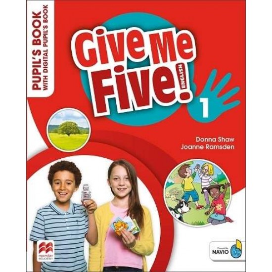 GIVE ME FIVE! 1 PUPILS BOOK (+ DIGITAL PUPIL'S BOOK + NAVIO APP) - 