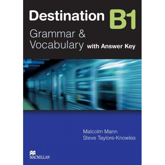 DESTINATION GRAMMAR & VOCABULARY B1 SB (+ E-BOOK) N/E - MALCOLM MANN-STEVE TAYLORE-KNOWLES