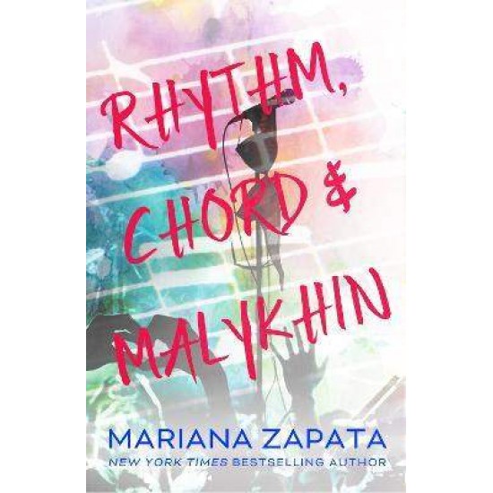 RHYTHM, CHORD & MALYKHIN - MARIANA ZAPATA