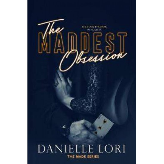 MADE SERIES 2: THE MADDEST OBSESSION - DANIELLE LORI